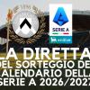 Serie A 2026/2027, il sorteggio del calendario in DIRETTA