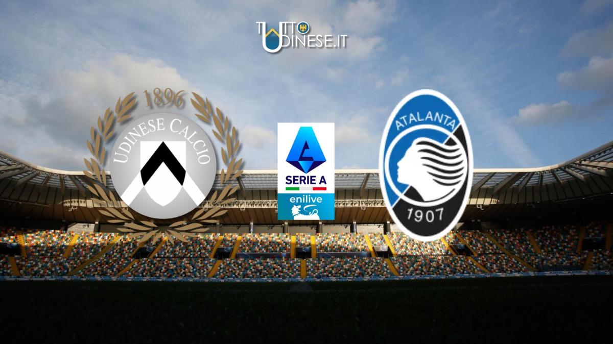 DIRETTA Serie A Udinese-Atalanta 1-0: seconda vittoria consecutiva per i bianconeri!