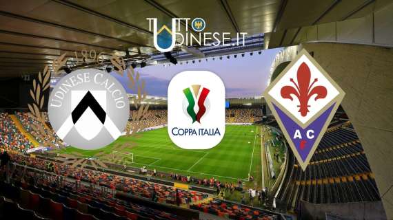 RELIVE Coppa Italia Udinese-Fiorentina 0-1: i bianconeri resuscitano i viola. Eliminati!