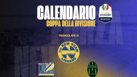 Coppa Divisione 2025/26: Eagles futsal, Pordenone C5 e New Team Lignano si sfideranno nella prima fase