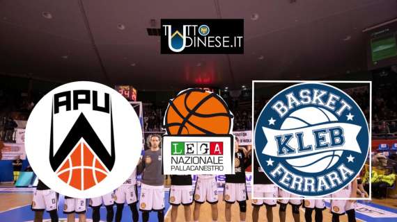 RELIVE Serie A2 Girone Est Apu OWW- Kleb Basket Ferrara 69-74: RISULTATO FINALE