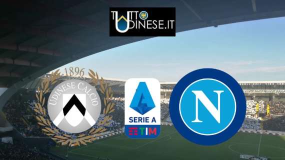 LIVE SERIE A - Udinese-Napoli (1-1), finita! I bianconeri reggono l'urto e strappano un punto!