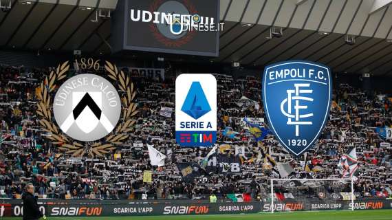 RELIVE Serie A Udinese-Empoli 1-1: pareggio bianconero a tempo scaduto, restiamo avanti in classifica