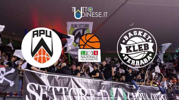 RELIVE Serie A2 Girone Rosso Apu Udine-Kleb Basket Ferrara 97-71: grande prova di squadra dei bianconeri