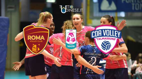 DIRETTA Serie A1 Roma - CDA Talmassons 2-1: (17-12 quarto set)