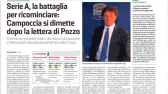 Messaggero Veneto: "Serie A, la battaglia per ricominciare. Campoccia si dimette dopo la lettera di Pozzo"