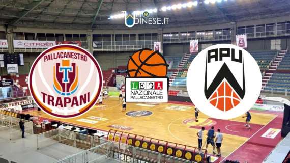 RELIVE Serie A2 Girone Verde Pallacanestro Trapani-Apu OWW Udine