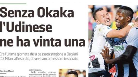 Messaggero Veneto: "Senza Okaka l’Udinese ne ha vinta una"