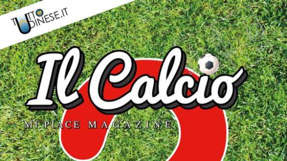 E' uscito il nuovo numero de Il Calcio Magazine, la rivista ufficiale di Tuttoudinese!