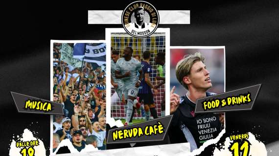  Serata di festa per l'Udinese Club "Raggio di Luna" Selmosson: appuntamento il 12 settembre