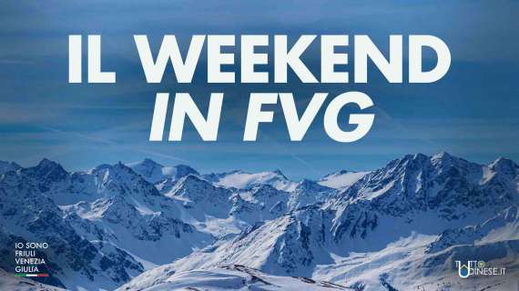 Il weekend in FVG tra sport e non solo: gli appuntamenti da non perdere