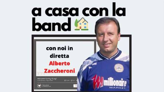 A Casa con la Band - Oggi con noi Alberto Zaccheroni