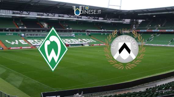 DIRETTA AMICHEVOLE, Werder Brema-Udinese 1-2: finita, i friulani chiudono il precampionato con un'altra vittoria