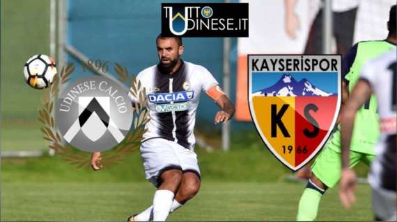 RELIVE AMICHEVOLE Udinese - Kayserispor 2-2: buona prestazione, peccato per il calo finale, che dà un immeritato pareggio ai turchi