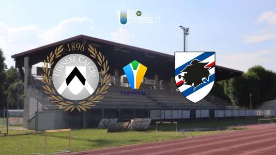 DIRETTA Primavera 1 Udinese-Sampdoria 3-1: RISULTATO FINALE