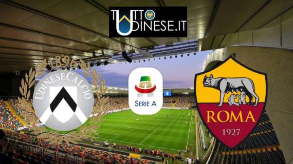 RELIVE Serie A, Udinese-Roma 1-0: buona, buonissima la prima di Nicola sulla panchina dell'Udinese