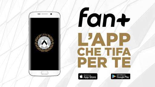 Udinese Calcio sceglie Fan+ come app ufficiale per i suoi tifosi