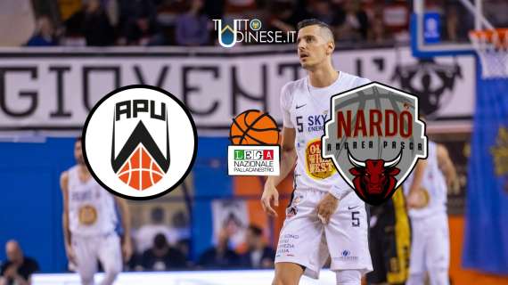 DIRETTA Serie A2 Apu Udine-HDL Nardò Basket 95-67: RISULTATO FINALE