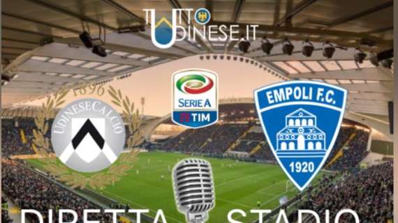 Diretta Stadio Udinese-Empoli, segui la cronaca su TU Web Radio