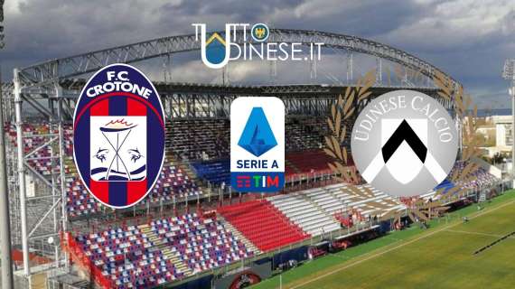 RELIVE Serie A Crotone-Udinese 1-2: vincono i bianconeri e salgono a quota 36 punti