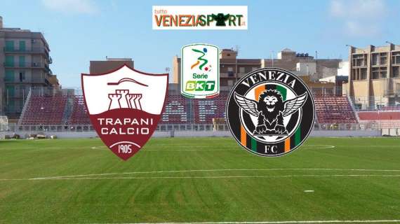 RELIVE SERIE B - Trapani-Venezia (0-1) arriva la prima vittoria per Dionisi in B e per il Venezia in stagione!