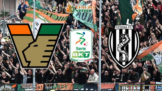 DIRETTA SERIE B, Venezia-Cesena: via alle ore 15:00