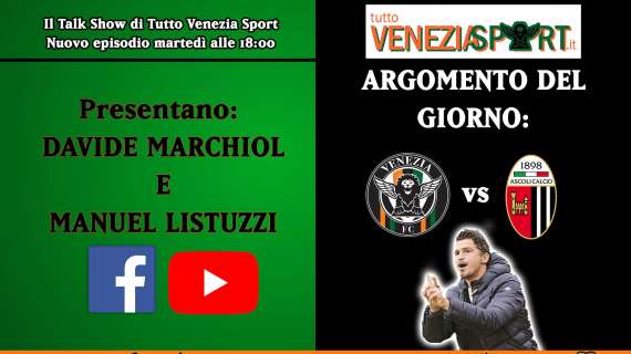 Tutto Venezia Sport Talk Show - Ospite Arturo Di Napoli; Ep. 09 S.02