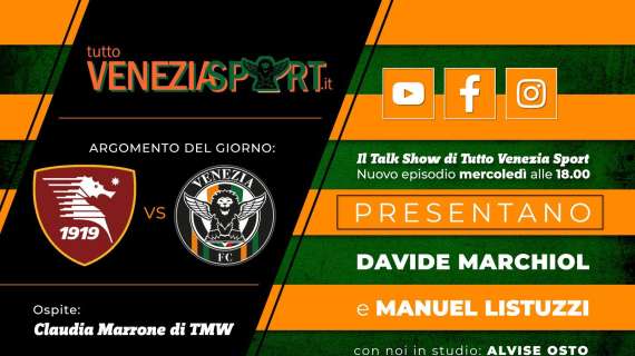 Talk Show Tutto Venezia (18.00)| Venezia-Cosenza 3-0 w/Claudia Marrone; Ep. 39 St. 02