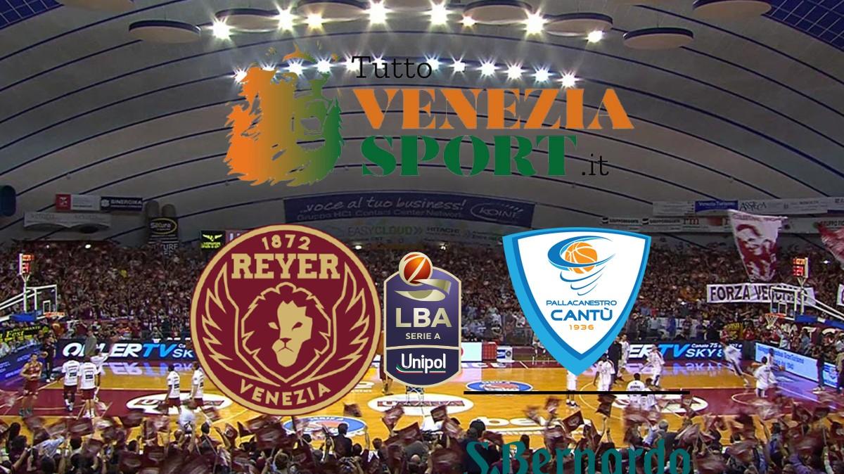 LIVE LBA Reyer Venezia-Pallacanestro Cantù (101-95) Venezia batte Cantù e conquista la sesta vittoria di fila in campionato