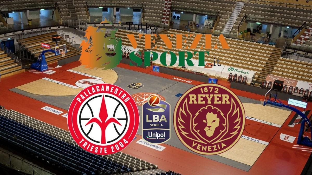 Live LBA Pallacanestro Trieste-Reyer Venezia (17:00) 23° giornata di LBA.