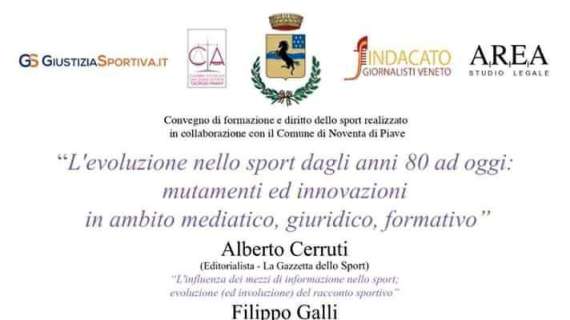 Cerruti, Galli e Tognon a Noventa di Piave per il convegno: "L'evoluzione nello sport dagli anni 80 ad oggi: mutamenti ed innovazioni in ambito mediatico, giuridico, formativo"
