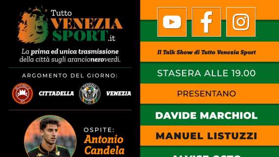 (VIDEO) Talk Show TVS, ore 19 - Cittadella-Venezia 0-0, oltre al commento, intervista esclusiva ad Antonio Candela!