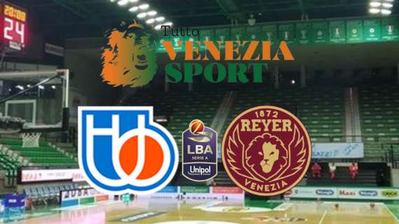 LIVE LBA Nutribullet Treviso-Reyer Venezia (38-38) Parità al Palverde. Intervallo
