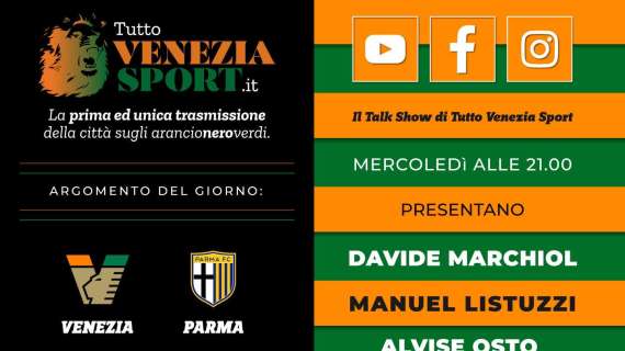 (VIDEO) Talk Show TVS, ore 21 - Parma-Venezia 2-1 e il prossimo match contro il Sudtirol