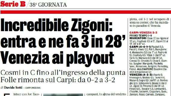 Gazzetta dello Sport - Incredibile Zigoni: entraene fa 3 in28’ Venezia ai playout
