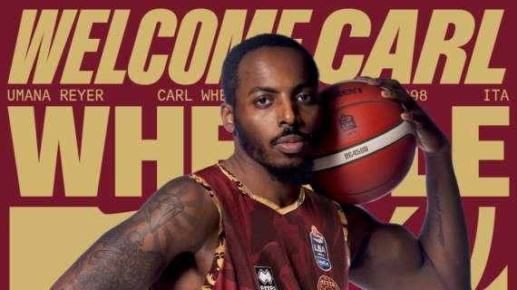 UFFICIALE - Carl Wheatle è un nuovo giocatore della Reyer Venezia