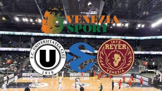 DIRETTA Eurocup Cluj Napoca- Reyer Venezia (86-78) La Reyer esce sconfitta dalla battaglia di Cluj