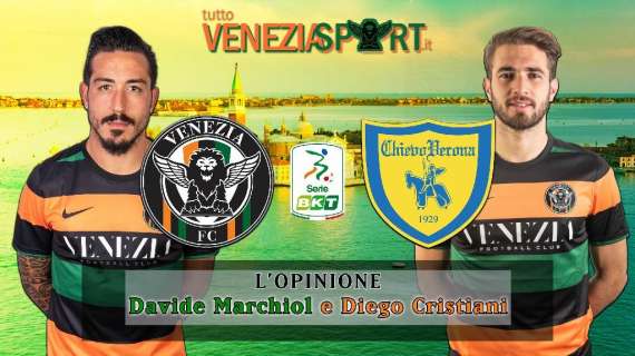 L'Opinione (Venezia-Chievo 3-1) - Prova di maturità, Forte gol, Di Mariano il sottovalutato della B?