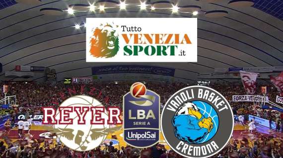 RELIVE SERIE A1 Reyer-Cremona (88-71) Grande Reyer all'esordio in Serie A1.