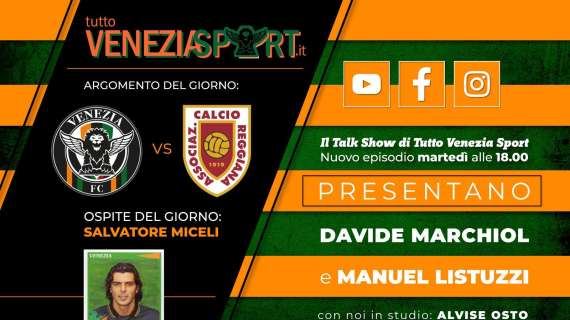Il Talk Show di Tutto Venezia Sport - Ep. 27 St. 02, ospite Salvatore Miceli!