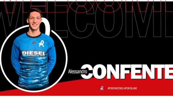 UFFICIALE: Confente è un nuovo giocatore del Vicenza