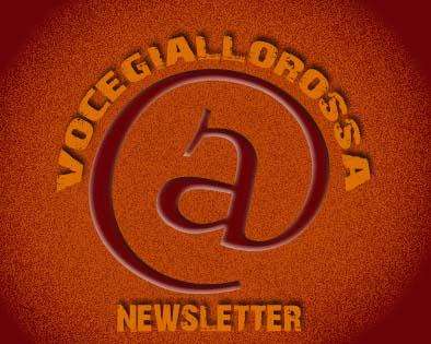 La Newsletter di Vocegiallorossa.it vi aspetta!