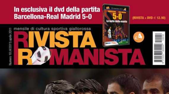 Rivista Romanista: dalla "Notte della Manita" alla "Notte della Manata", in anteprima le maglie della prossima stagione