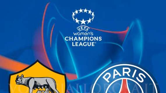 Women’s Champions League - Roma-Paris Saint-Germain - La copertina del match. GRAFICA!