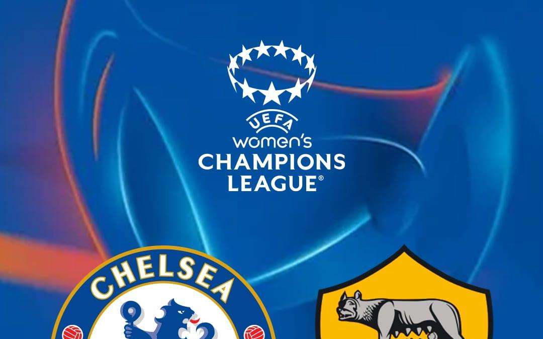 Women's Champions League - Chelsea-Roma - La copertina del match. GRAFICA!