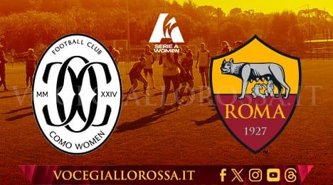 Serie A Femminile - Como-Roma 0-0 - Al via il match