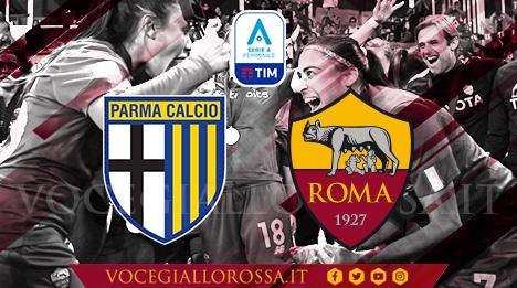 Serie A Femminile - Parma-Roma 2-3 - Le giallorosse faticano, ma tornano a casa con 3 punti pesantissimi