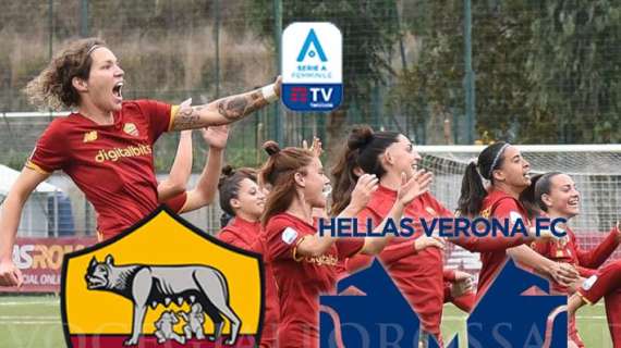 Serie A Femminile - Roma-Hellas Verona - La copertina del match. GRAFICA!