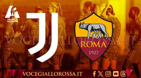 Juventus-Roma Femminile, la copertina del match. GRAFICA!