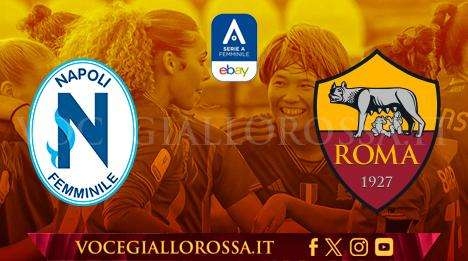 Serie A Femminile - Napoli-Roma 0-1 - Giugliano regala la vittoria alle giallorosse